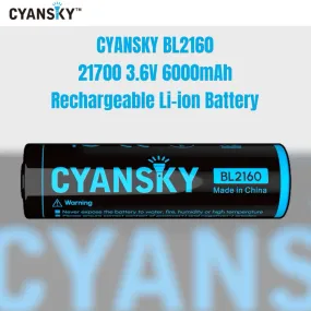 Cyansky BL2160U 21700 6000mAh 3.6V 12A Li-ion Rechargeable Battery